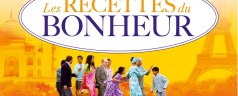 Les recettes du bonheurs, une invitation au voyage gustatif